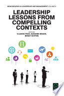 Leadership Lessons from Compelling Contexts Book