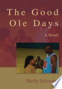 The Good Ole Days PDF Book By Shelly Sylvester