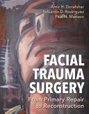 Facial Trauma Surgery E-Book