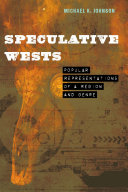 Speculative Wests