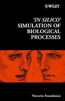  In Silico  Simulation of Biological Processes