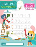 Tracing Numbers 1 100 for Kindergarten Book PDF