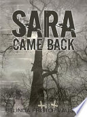 Sara Came Back