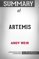 Summary of Artemis by Andy Weir  Conversation Starters
