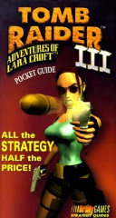 Tomb Raider 3 Totally Unauthorized Pocket Guide