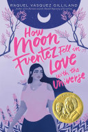 Read Pdf How Moon Fuentez Fell in Love with the Universe