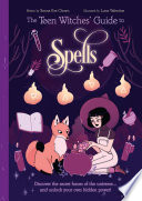The Teen Witches' Guide to Spells PDF Book By Xanna Eve Chown