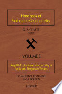 Regolith Exploration Geochemistry in Arctic and Temperate Terrains Book