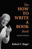 The How to Write a Book Book, Second Edition