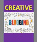 Creative Blogging