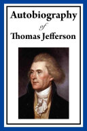 Autobiography of Thomas Jefferson Pdf/ePub eBook