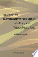 Treatment For Posttraumatic Stress Disorder In Military And Veteran Populations