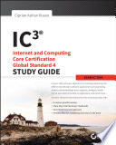 IC3  Internet and Computing Core Certification Global Standard 4 Study Guide Book