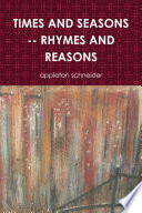 Times and Seasons    Rhymes and Reasons