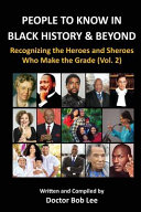 PEOPLE TO KNOW IN BLACK HISTORY   BEYOND  Vol  2 