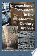 Intersectional Encounters in the Nineteenth Century Archive