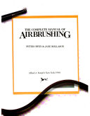 The Complete Manual of Airbrushing