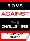Boys Against The Challenges