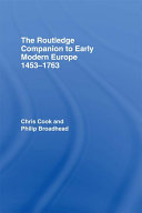 The Routledge Companion to Early Modern Europe, 1453–1763
