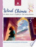 Wind Chimes Coursebook – 5 PDF Book By Dr Vijaya, 
 Alka Batra, 
 Charu Rekha, 
 Vijaya Subramaniam