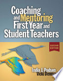 Coaching and Mentoring First Year and Student Teachers Book