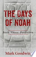 The Days of Noah, Book Three