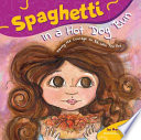 Book Spaghetti in a Hot Dog Bun Cover