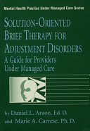 Solution Oriented Brief Therapy For Adjustment Disorders  A Guide