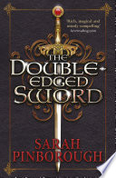 The Double Edged Sword