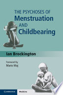 The Psychoses of Menstruation and Childbearing Book