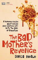 The Bad Mother's Revenge