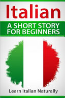 Italian a Short Story for Beginners Book