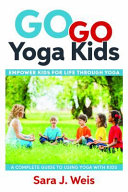 Go Go Yoga for Kids Book