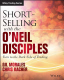 Short-Selling with the O'Neil Disciples