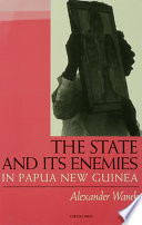 The State and Its Enemies in Papua New Guinea Book
