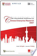 Proceedings of the International Conference on Chinese Enterprise Research 2007 Book