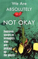 We Are Absolutely Not Okay Book