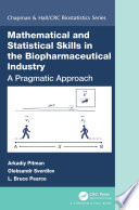 Mathematical And Statistical Skills In The Biopharmaceutical Industry