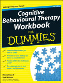 Cognitive Behavioural Therapy Workbook For Dummies Pdf/ePub eBook