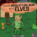 Learn Irregular Plural Nouns with Elves
