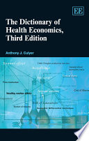 The Dictionary Of Health Economics Third Edition