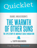 Quicklet on Isabel Wilkerson's The Warmth of Other Suns: The Epic Story of America's Great Migration