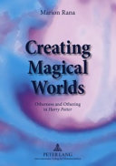 Creating Magical Worlds