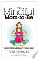 The Mindful Mom to Be