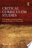 Critical Curriculum Studies