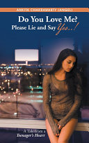 Do You Love Me? Please Lie and Say Yes..! [Pdf/ePub] eBook