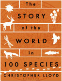 The Story of the World in 100 Species Book