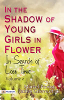 Pdf In the Shadow of Young Girls in Flower: In Search of Lost Time, Volume 2 Telecharger
