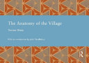 The Anatomy of the Village