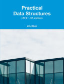 Practical Data Structures with C++, C#, and Java